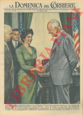 MOLINO W. - - La famosa attrice italiana Gina Lollobrigida ricevuta dal presidente degli Stati Uniti d'America Eisenhower.