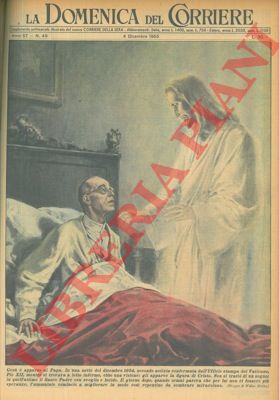 MOLINO Walter - - In una notte del dicembre 1954 Pio XII, mentre si trovava a letto, infermo, ha una visione: gli appare la figura di Cristo.