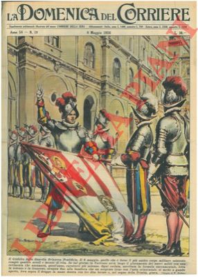 MOLINO W. - - Il 6 maggio quello che  forse il pi antico corpo militare esistente, le Guardie Svizzere, compie quattro secoli e mezzo di vita.