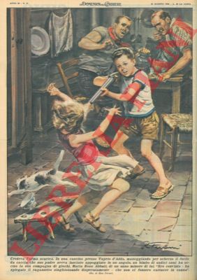 FERRARI R. - - A Vaprio d'Adda maneggiando per scherzo un fucile da caccia, bimbo di undici anni uccide la sua compagna di giochi.