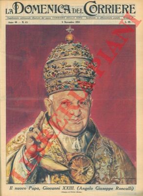 MOLINO W. - - Il nuovo Papa, Giovanni XXIII (Angelo Giuseppe Roncalli).
