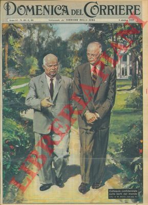 MOLINO W. - - Colloquio tra Kruscev e Eisenhower sulle sorti del mondo.