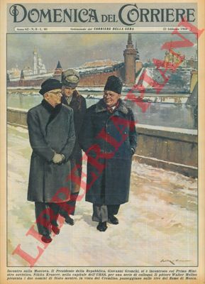 MOLINO W. - - Il Presidente della Repubblica, Giovanni Gronchi, si  incontrato col Primo Ministro sovietico, Nikita Kruscev, per una serie di colloqui.