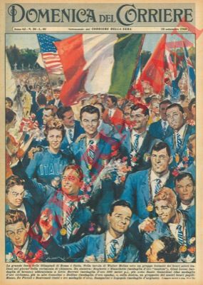 MOLINO W. - - La grande festa delle Olimpiadi di Roma  finita.