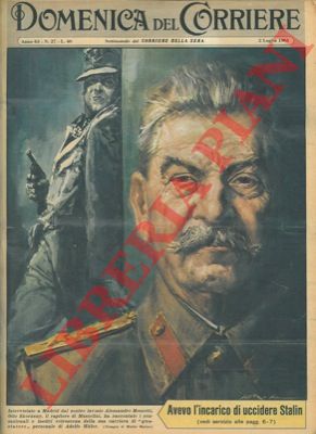 MOLINO W. - - Skorzeny racconta: volevo uccidere Stalin.