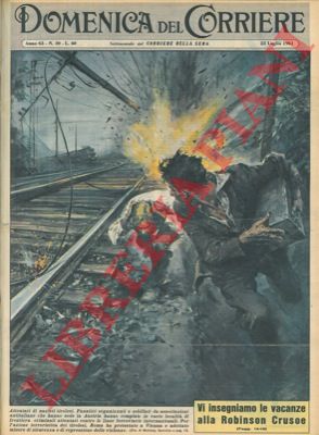MOLINO W. - - Attentati di nazisti tirolesi contro le linee ferroviarie internazionali.