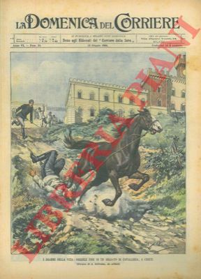 BELTRAME A. - - A  Chieti orribile fine di un soldato di cavalleria, caduto dalla sella e trascinato dal cavallo.