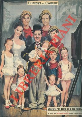 MOLINO W. - - Nascita del decimo figlio del grande attore Charlot.