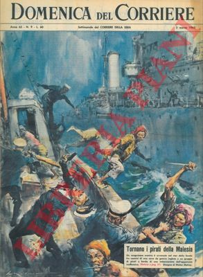 MOLINO W. - - Sanguinoso scontro nel mar della Sonda fra gli uomini di una nave da guerra inglese e un gruppo di pirati.