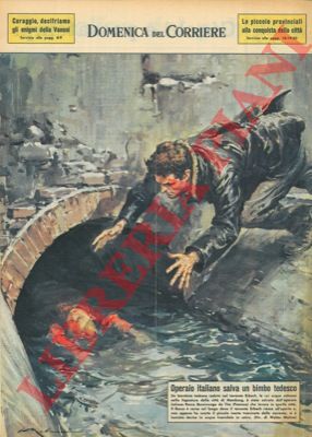 MOLINO W. - - Operaio italiano salva un bimbo tedesco caduto nel torrente Erbach.