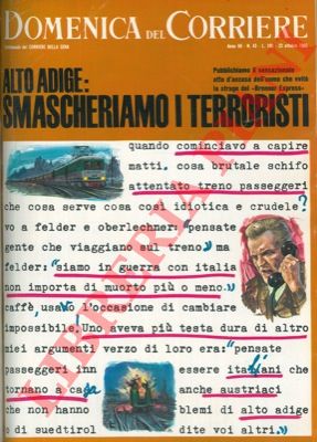 CIRIELLO - - Architetto tedesco che evit una strage ferroviaria, rivela i nomi degli autori degli attentati in Alto Adige.