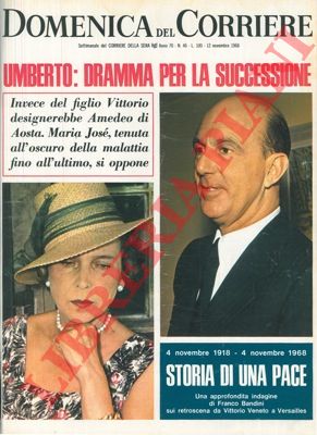  - Umberto : dramma per la successione (invece del figlio Vittorio, designerebbe Amedeo d'Aosta).