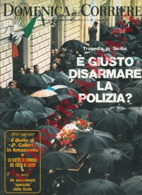 - - Tragedia ad Avola :  giusto disarmare la Polizia ?
