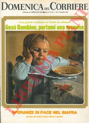 - - Inchiesta sui bimbi da adottare (foto).