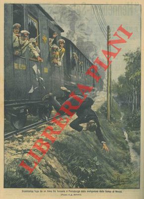 BELTRAME A. - - Drammatica fuga da un treno fra Varsavia e Pietroburgo di uno svaligiatore della banca di Mosca.