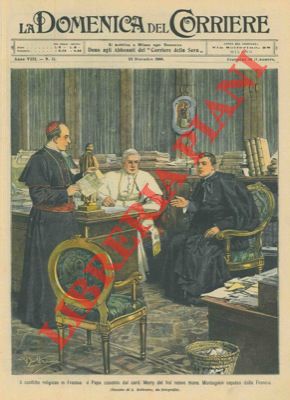 BELTRAME A. - - Il Papa assistito dal card. Merry del Val riceve mons. Montagnini espulso dalla Francia.