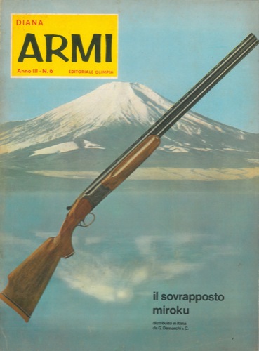 - - Diana armi. 1969. Tecnica, sport, informazione e cultura.