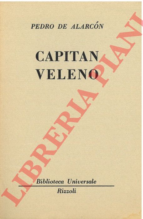 DE ALARCON Pedro - - Capitan veleno.