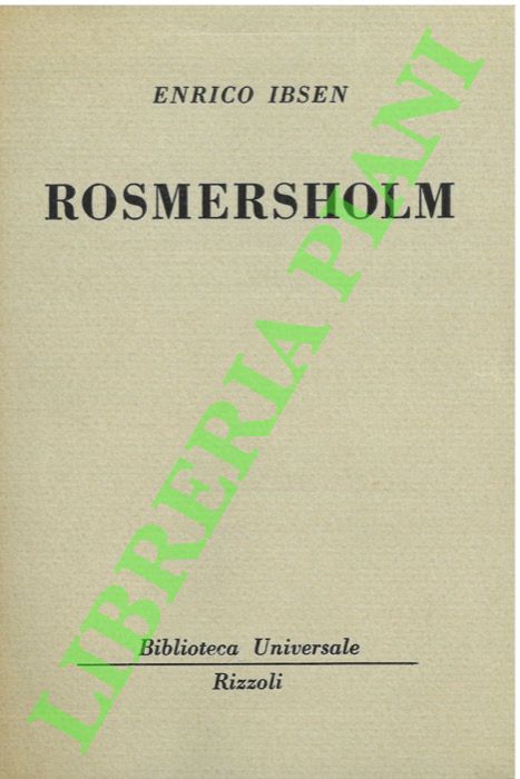 IBSEN Enrico - - Rosmersholm.