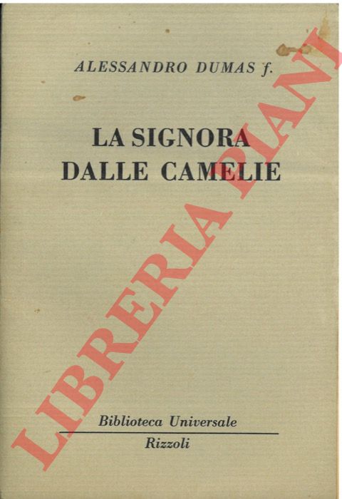 DUMAS Alessandro - - La signora delle camelie.