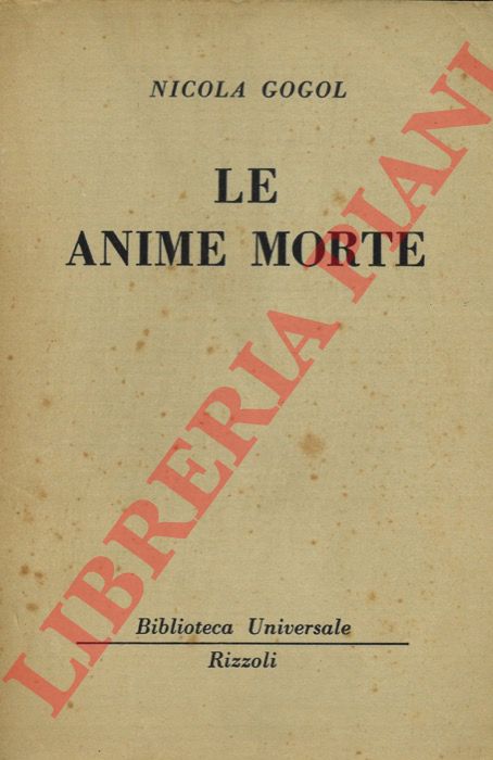 GOGOL Nicola - - Le avventure di Cicicov ovvero le anime morte.