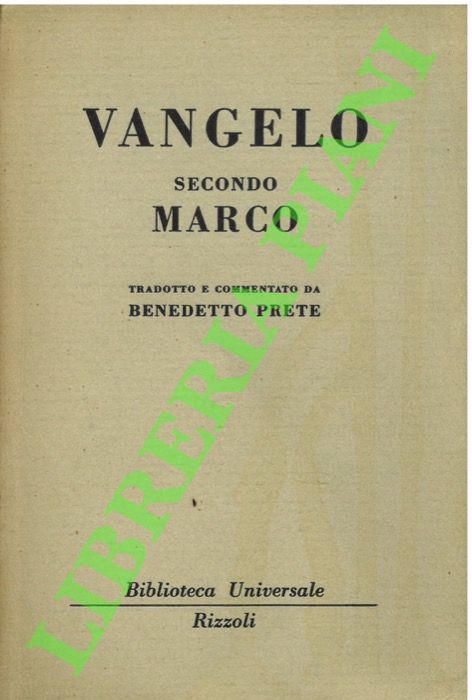 (PRETE Benedetto) - - Vangelo secondo Marco.
