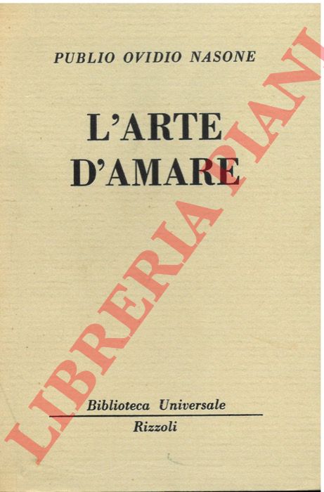 NASONE Publio Ovidio - - L'arte d'amare.