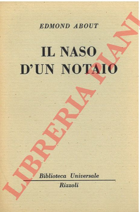 ABOUT Edmond - - Il naso di un notaio.