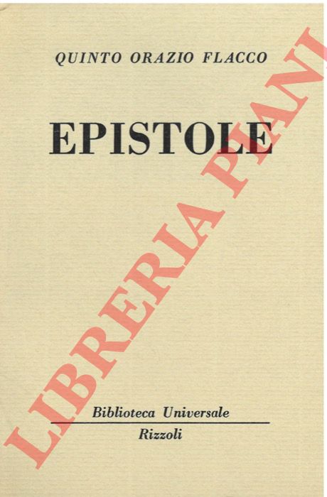 FLACCO Quinto Orazio - - Epistole.