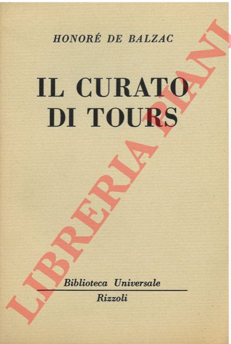 BALZAC Honor de - - Il curato d Tours.
