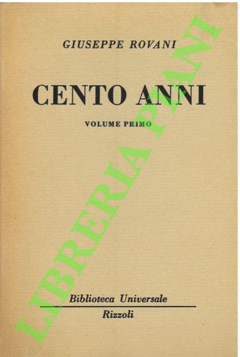 ROVANI Giuseppe - - Cento anni.