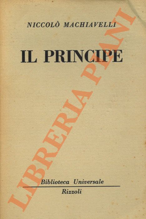 MACHIAVELLI Niccol - - Il Principe