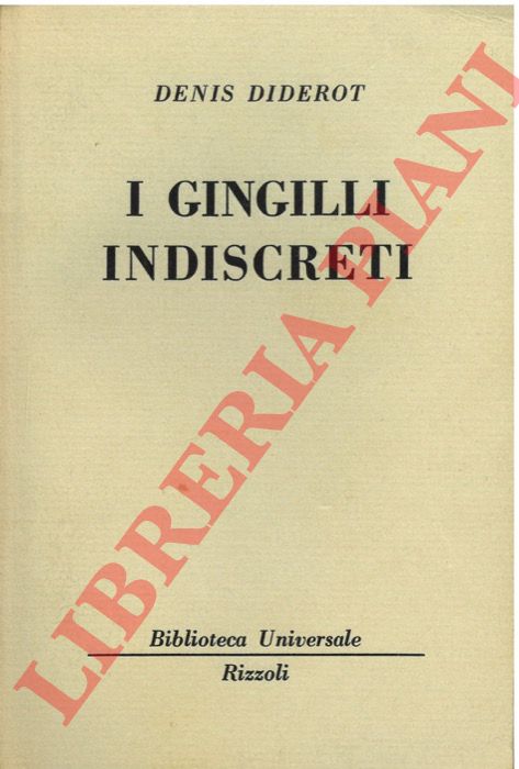DIDEROT Denis - - I cingilli indiscreti.