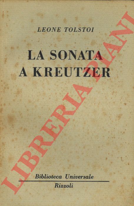 TOLSTOI Leone - - La sonata a Kreutzer.