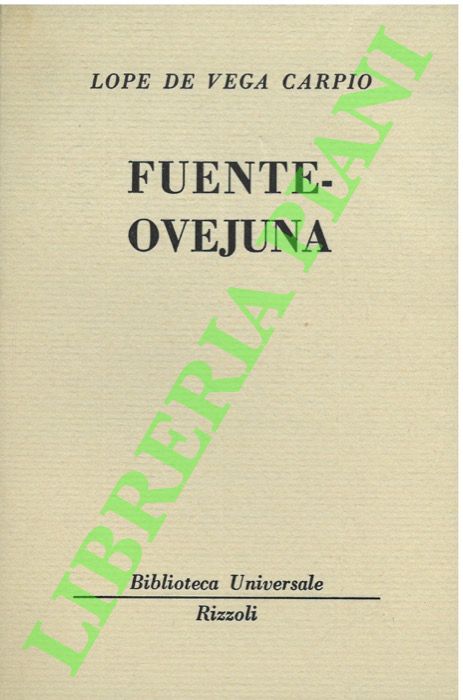LOPE de VEGA CARPIO - - Fuente-ovejuna.