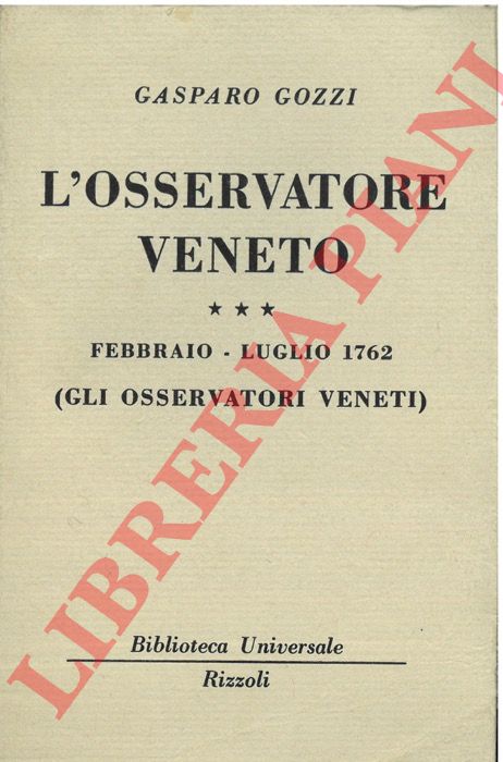 GOZZI Gasparo - - L'osservatore veneto. Febbraio - luglio 1761.