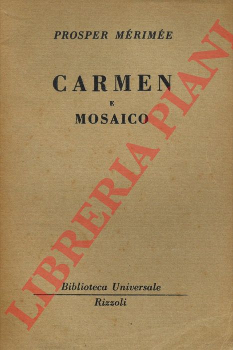 MERIMEE Prosper - - Carmen & mosaico