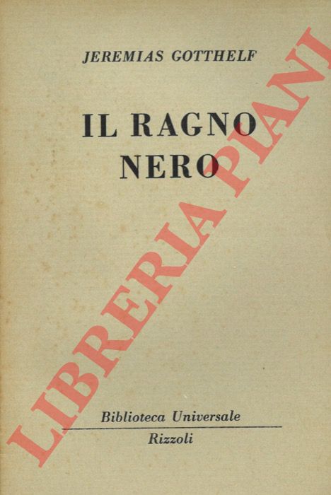 GOTTHELF Jeremias - - Il ragno nero.