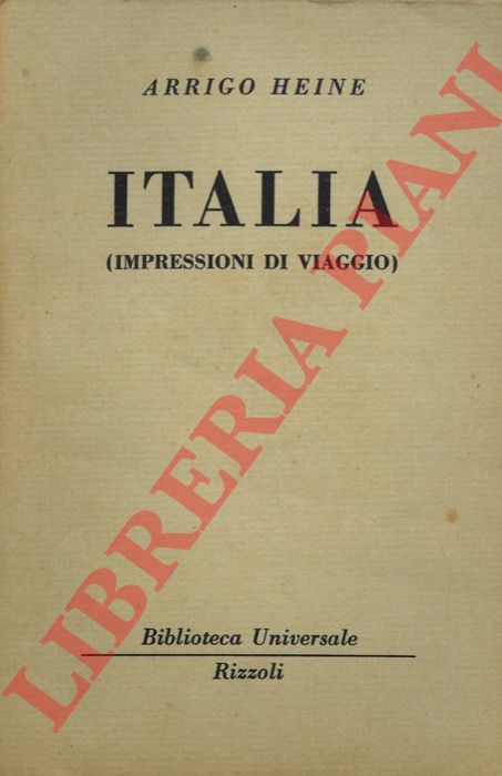 HEINE Arrigo - - Italia (impressioni di viaggio).
