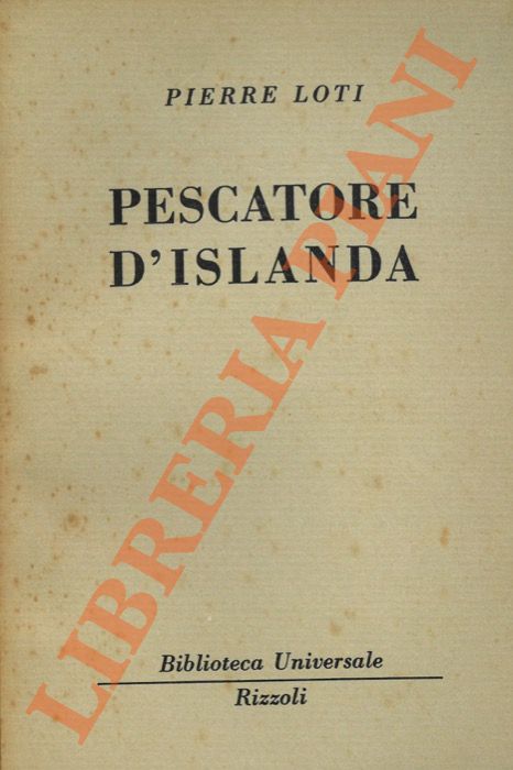 LOTI Pierre - - Pescatore d'Islanda.