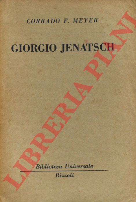 MEYER Corrado F. - - Giorgio Jenatsch.