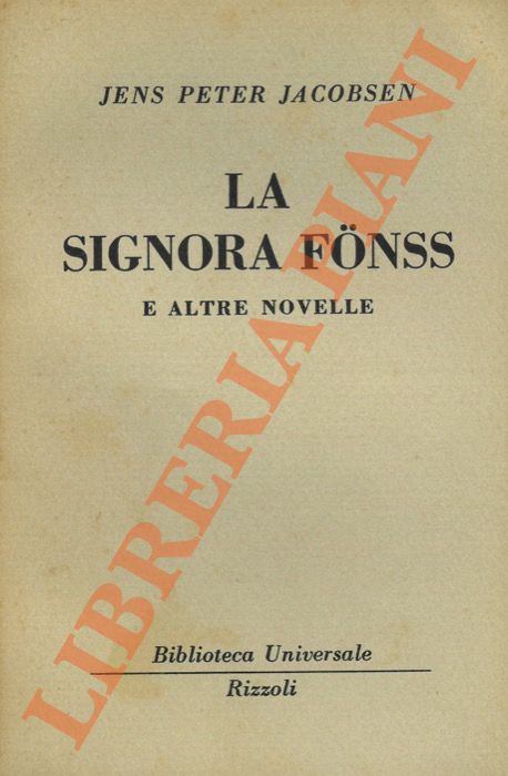 JACOBSEN Jens Peter - - La signora Fnss e altre novelle.