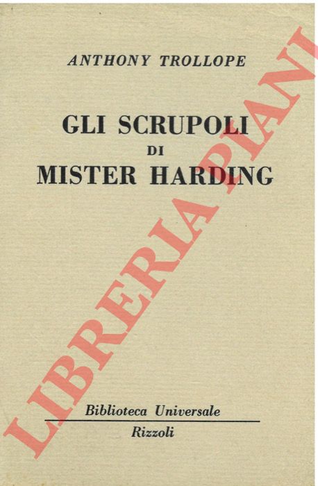 TROLLOPE Anthony - - Gli scrupoli di Mister Harding.