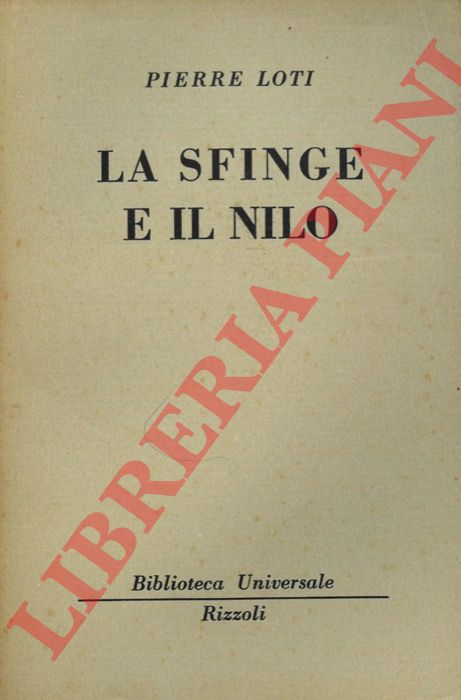 LOTI Pierre - - La Sfinge e il Nilo.