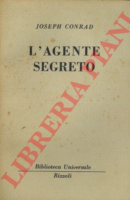 CONRAD Joseph - - L'agente segreto.
