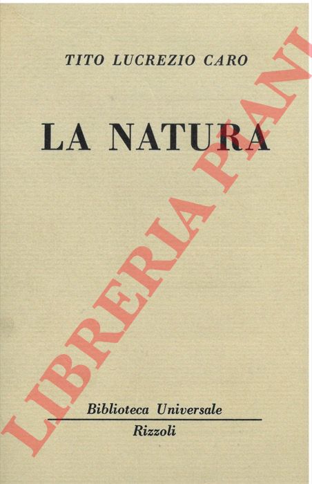 CARO Tito Lucrezio - - La natura.