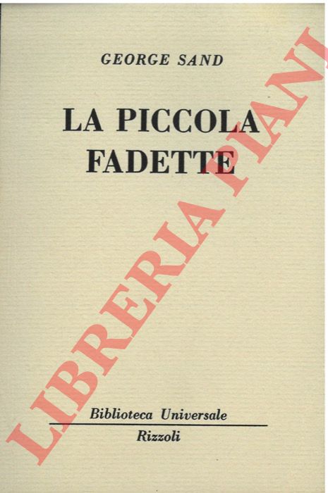 SAND George - - La piccola Fadette.
