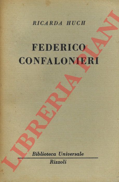 HUCH Ricarda - - Federico Confalonieri.