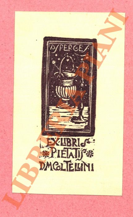 COLTELLINI D.M. - - Ex libris Pietatis D.M. Cotellini.