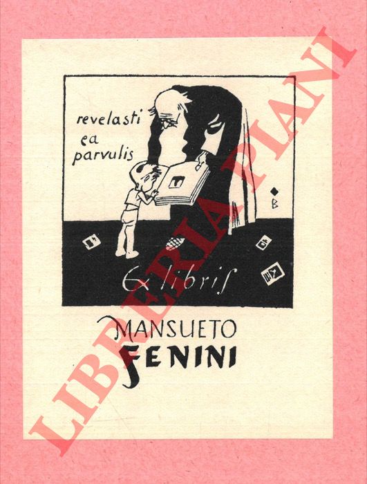 BERNARDINI Piero - - Ex libris Mansueto Fenini.